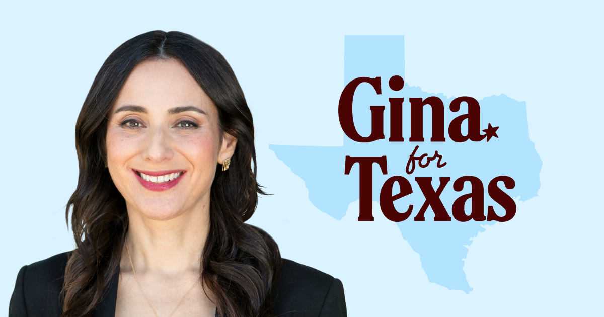 I Endorse Gina Hinojosa for Governor of Texas